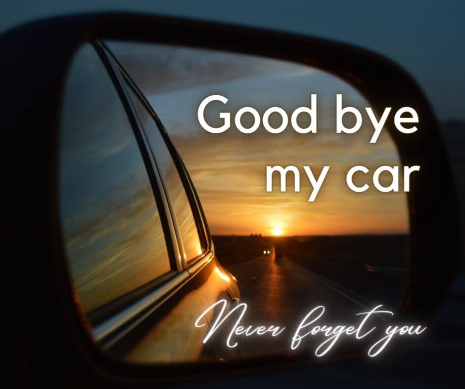 Good bye my car　さようなら